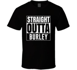 Straight Outta Burley Idaho City Grunge Parody Cool T Shirt