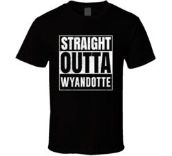 Straight Outta Wyandotte Michigan City Grunge Parody Cool T Shirt
