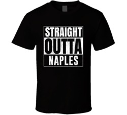 Straight Outta Naples North Carolina City Grunge Parody Cool T Shirt