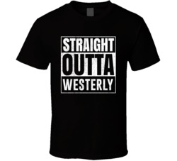 Straight Outta Westerly Rhode Island City Grunge Parody Cool T Shirt