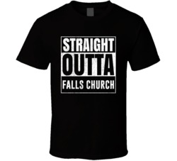 Straight Outta Falls Church Virginia City Grunge Parody Cool T Shirt