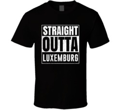 Straight Outta Luxemburg Wisconsin City Grunge Parody Cool T Shirt