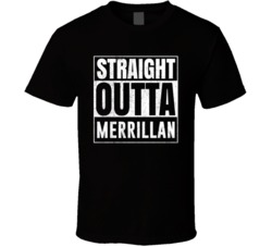 Straight Outta Merrillan Wisconsin City Grunge Parody Cool T Shirt