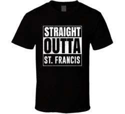 Straight Outta St Francis Wisconsin City Grunge Parody Cool T Shirt