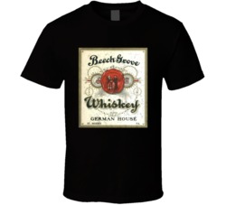 Beech Grove Whiskey German House Vintage Label Alcohol Lovers T Shirt