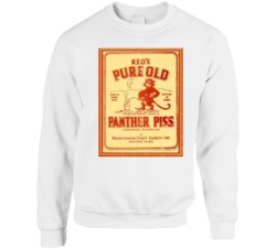 Reds Pure Old Panther Piss Vintage Moonshiners Poster Crewneck Sweatsh
