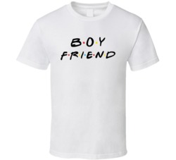 Boyfriend Friends Tv Show Logo Parody T Shirt