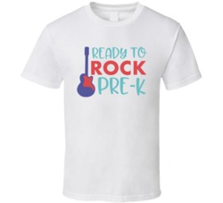 Ready To Rock Pre K Funny Cool School T Shirt