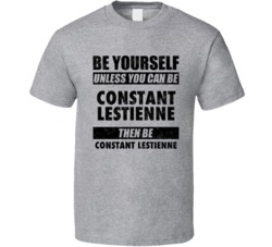 Constant Lestienne Be Yourself Tennis Player France Athlete Fan T Shir
