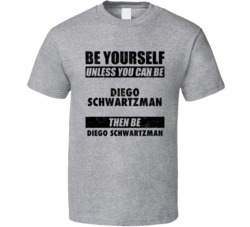 Diego Schwartzman Be Yourself Tennis Player Argentina Athlete Fan T Sh