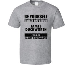James Duckworth Be Yourself Tennis Player Australia Athlete Fan T Shir