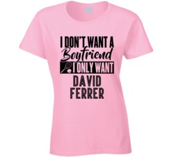 David Ferrer Don't Want Boyfriend Only Tennis Player Spain Athlet