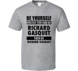 Richard Gasquet Be Yourself Tennis Player France Athlete Fan T Shirt