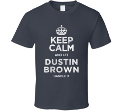 Dustin Brown Keep Calm Let Tennis Player Handle It Germany Athlete Fan