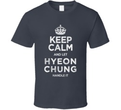 Hyeon Chung Keep Calm Let Tennis Player Handle It Korea Athlete Fan T 