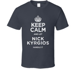 Nick Kyrgios Keep Calm Let Tennis Player Handle It Australia Athlete F