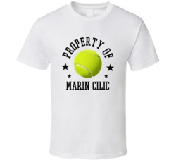 Marin Cilic Property Of Tennis Player Croatia Athlete Fan T Shirt