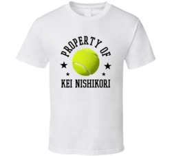 Kei Nishikori Property Of Tennis Player Japan Athlete Fan T Shirt