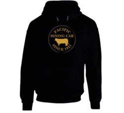 Pacific Dining Car California's Most Historic Restaurant Hoodie