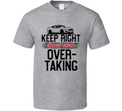 2016 Shelby Gt350 Keep Right Unless You're Overtaking Funny Car F