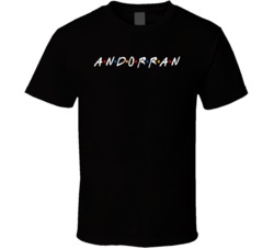 Andorran Andorra Nationality Funny Friend Parody T Shirt