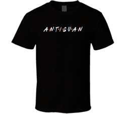 Antiguan Antigua And Barbuda Nationality Funny Friend Parody T Shirt