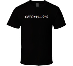 Seychellois Seychelles Nationality Funny Friend Parody T Shirt