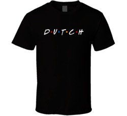 Dutch Netherlands Nationality Funny Friend Parody T Shirt