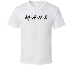 Manx Isle Of Man Nationality Friend Parody T Shirt