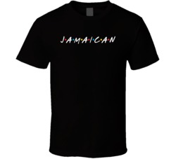 Jamaican&Acirc;&nbsp;jamaica Nationality Friend Parody T Shirt