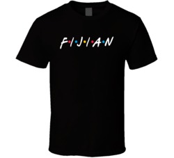 Fijian Fiji Nationality Friend Parody T Shirt