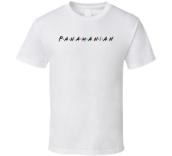 Panamanian Panamara Nationality Friends Parody Funny T Shirt