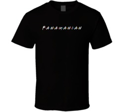 Panamanian Panamara Nationality Friend Parody Funny T Shirt
