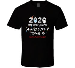 The One Where Amberly Turns 30 Birthday Quarantined Social Distancing 
