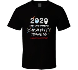 The One Where Charity Turns 50 Birthday Quarantined Social Distancing 