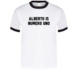 Alberto Is Numero Uno Arnold Number 1 Parody T Shirt
