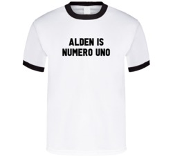 Alden Is Numero Uno Arnold Number 1 Parody T Shirt