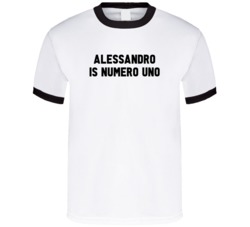 Alessandro Is Numero Uno Arnold Number 1 Parody T Shirt