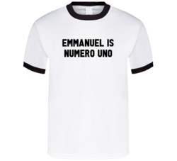 Emmanuel Is Numero Uno Arnold Number 1 Parody T Shirt