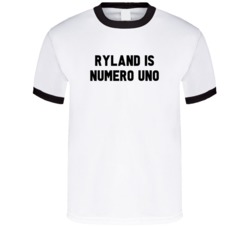 Ryland Is Numero Uno Arnold Number 1 Parody T Shirt