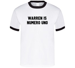 Warren Is Numero Uno Arnold Number 1 Parody T Shirt