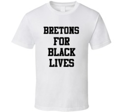 Bretons For Black Lives Solidarity Social Injustice Awareness T Shirt