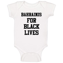 Bahrainis For Black Lives Solidarity Social Injustice Awareness Baby O