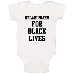 Belarusians For Black Lives Solidarity Social Injustice Awareness Baby