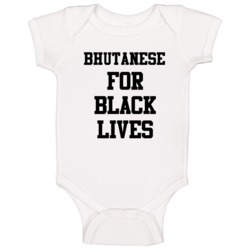 Bhutanese For Black Lives Solidarity Social Injustice Awareness Baby O