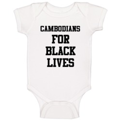 Cambodians For Black Lives Solidarity Social Injustice Awareness Baby 