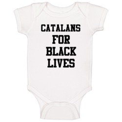 Catalans For Black Lives Solidarity Social Injustice Awareness Baby On