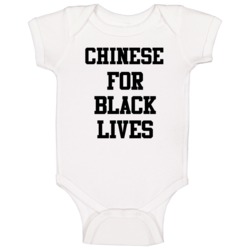 Chinese For Black Lives Solidarity Social Injustice Awareness Baby One