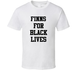 Finns For Black Lives Solidarity Social Injustice Awareness T Shirt