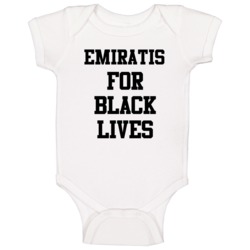 Emiratis For Black Lives Solidarity Social Injustice Awareness Baby On